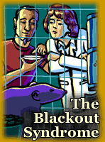 "THE BLACKOUT SYNDROME" - a mystery about the outbreak of a mysterious disease